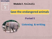 沪教版《Writing 'write a fact file about an endangered animal'》获奖课件八年级下册初中英语
