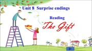 初中英语沪教版九年级上册《Reading:The gifts》课件模板