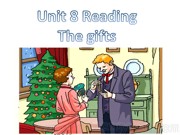九年级上册《Reading:The gifts》课件模板下载沪教版