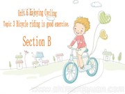 《Section B》优秀PPT课件八年级下册初中英语科普版
