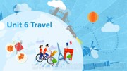 《Unit 6 Travel》PPT课件八年级下册初中英语