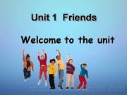 《Welcome to the unit》优秀PPT课件八年级上册初中英语牛津译林版