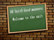 牛津译林版《Welcome to the unit》PPT课件模板初中英语八年级下册