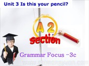 ���꼶�ϲ��˽̰����Ӣ�Section A Grammar focus 3a��3c���񽱿μ�