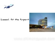 《Lesson 1 At the Airport》PPT课件下载-贵阳市优质课