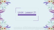 三年级下册《Lesson 21》集体备课PPT课件下载-泰安市优质课