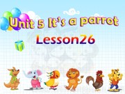 三年级下册《Lesson 26》公开课PPT课件下载-陕西省优质课