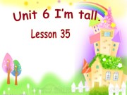 人教（精通）2011课标版三年级起点（郝建平主编）《Lesson 35》公开课PPT课件下载-宜宾市优质课