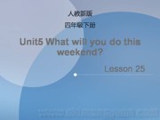 四年级下册（2013年10月第1版）《Lesson 25》PPT课件下载-莱芜市优质课