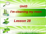 五年级下册（2013年11月第1版）《Lesson 28》集体备课PPT课件下载-潍坊市优质课