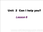 五年级下册（2013年11月第1版）《Lesson 8》新课标PPT课件下载-丹阳市优质课