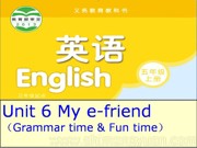 译林2011课标版三年级起点《Grammar ＆ Fun time》精品PPT课件下载-河源市优质课